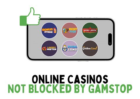 casino not blocked by gamstop|Casinos Not On Gamstop .